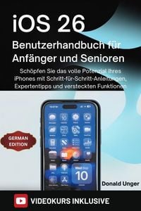 Produktbild: IOS 26 Benutzerhandbuch f&uuml;r Anf&auml;nger und Senioren