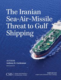 Produktbild: The Iranian Sea-Air-Missile Threat to Gulf Shipping