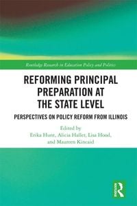 Produktbild: Reforming Principal Preparation at the State Level