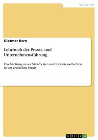 Produktbild: Lehrbuch der Praxis- und Unternehmensf&uuml;hrung