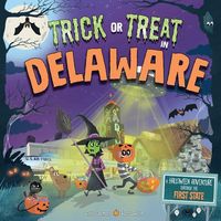 Trick or Treat in Delaware: A Halloween Adventure Through the First State