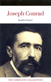 Produktbild: Joseph Conrad: The Complete Collection (ReadOn Classics)