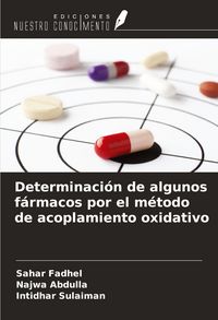 Produktbild: Determinaci&oacute;n de algunos f&aacute;rmacos por el m&eacute;todo de acoplamiento oxidativo