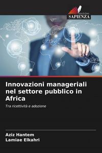 Produktbild: Innovazioni manageriali nel settore pubblico in Africa