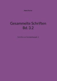 Produktbild: Gesammelte Schriften Bd. 3.2