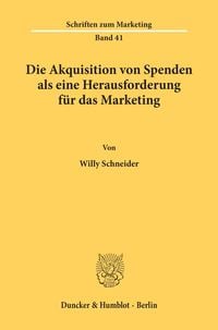 Produktbild: Die Akquisition von Spenden als eine Herausforderung f&uuml;r das Marketing.