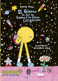 Produktbild: Il giorno in cui la luna e la terra litigarono