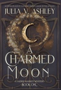 Produktbild: A Charmed Moon