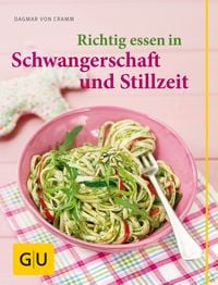 Produktbild: Richtig essen in Schwangerschaft und Stillzeit
