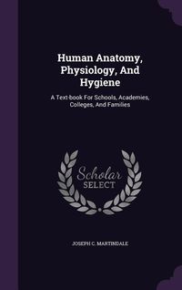 Produktbild: Human Anatomy, Physiology, And Hygiene