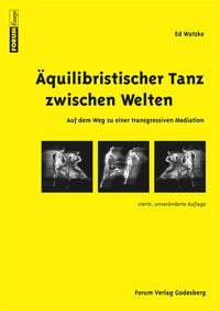 Produktbild: &Auml;quilibristischer Tanz zwischen Welten