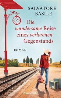 Produktbild: Die wundersame Reise eines verlorenen Gegenstands