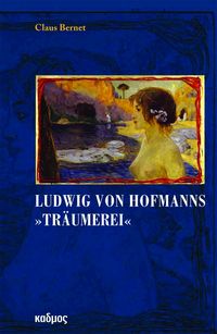Bild vom Artikel Ludwig von Hofmanns "Träumerei" vom Autor Claus Bernet