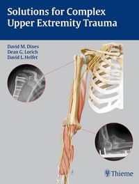 Produktbild: Solutions for Complex Upper Extremity Trauma