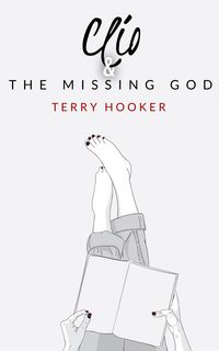 Produktbild: Clio & The Missing God (Tales from Forgotten Gods)