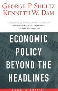 Produktbild: Shultz, G: Economic Policy Beyond The Headlines 2e
