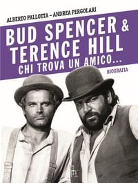 Produktbild: Bud Spencer e Terence Hill. Chi trova un amico...