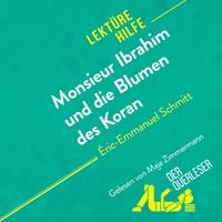 Produktbild: Monsieur Ibrahim und die Blumen des Koran von &Eacute;ric-Emmanuel Schmitt (Lekt&uuml;rehilfe)