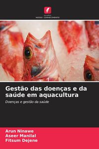 Produktbild: Gest&atilde;o das doen&ccedil;as e da sa&uacute;de em aquacultura