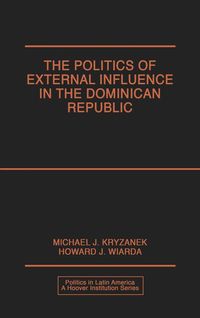 Produktbild: Politics of External Influence in the Dominican Republic
