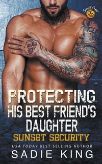 Produktbild: Protecting His Best Friend's Daughter