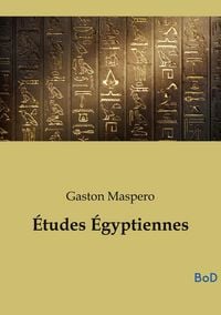 Produktbild: &Eacute;tudes &Eacute;gyptiennes