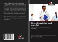 Produktbild: Shock linguistico negli ospedali