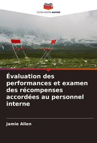 Produktbild: &Eacute;valuation des performances et examen des r&eacute;compenses accord&eacute;es au personnel interne