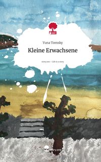 Produktbild: Kleine Erwachsene. Life is a Story - story.one