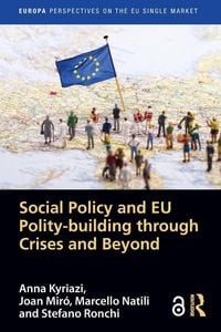 Produktbild: Social Policy and EU Polity-building Through Crises and Beyond