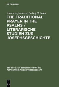 Produktbild: The Traditional Prayer in the Psalms / Literarische Studien zur Josephsgeschichte