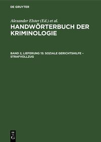 Produktbild: Handw&ouml;rterbuch der Kriminologie / Soziale Gerichtshilfe &ndash; Strafvollzug