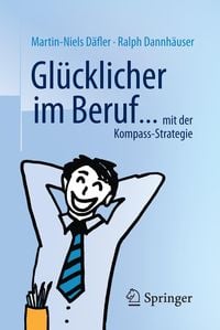 Produktbild: Gl&uuml;cklicher im Beruf ...