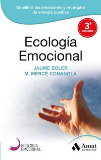 Produktbild: Ecolog&iacute;a emocional : el arte de transformar positivamente las emociones