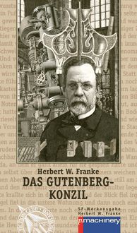 Bild vom Artikel Das Gutenberg-Konzil vom Autor Herbert W. Franke