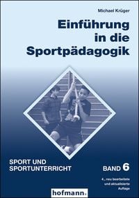 Bild vom Artikel Einführung in die Sportpädagogik vom Autor Michael Krüger