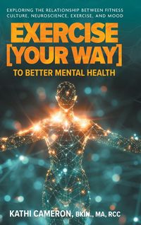 Produktbild: Exercise [Your Way] to Better Mental Health