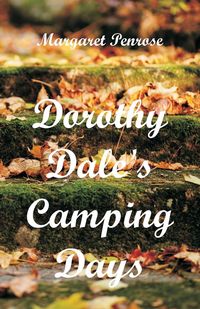 Produktbild: Dorothy Dale's Camping Days