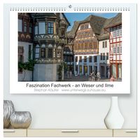 Produktbild: Faszination Fachwerk - an Weser und Ilme (hochwertiger Premium Wandkalender 2027 DIN A2 quer), Kunstdruck in Hochglanz