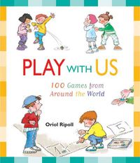 Produktbild: Play with Us: 100 Games from Around the World