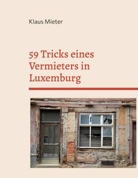 Produktbild: 59 Tricks eines Vermieters in Luxemburg