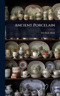 Produktbild: Ancient Porcelain