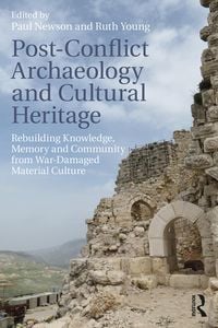 Produktbild: Post-Conflict Archaeology and Cultural Heritage