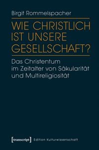 Produktbild: Wie christlich ist unsere Gesellschaft?
