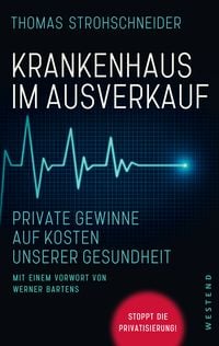 Bild vom Artikel Krankenhaus im Ausverkauf vom Autor Thomas Strohschneider