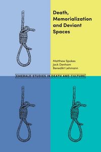 Produktbild: Death, Memorialization and Deviant Spaces