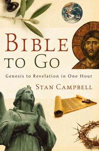 Produktbild: Bible to Go: Genesis to Revelation in One Hour