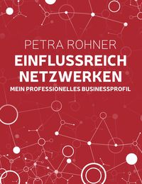 Produktbild: Einflussreich netzwerken - Mein professionelles Businessprofil