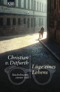 Bild vom Artikel Lüge eines Lebens / Stachelmann Bd.4 vom Autor Christian v. Ditfurth