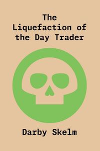 Produktbild: The Liquefaction of the Day Trader